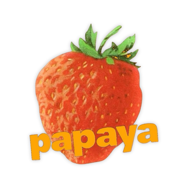 Papaya Reworks